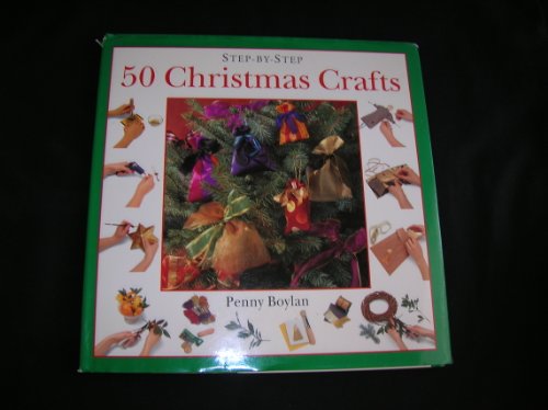 Beispielbild fr 50 Christmas Crafts (Step-By-Step) zum Verkauf von Wonder Book