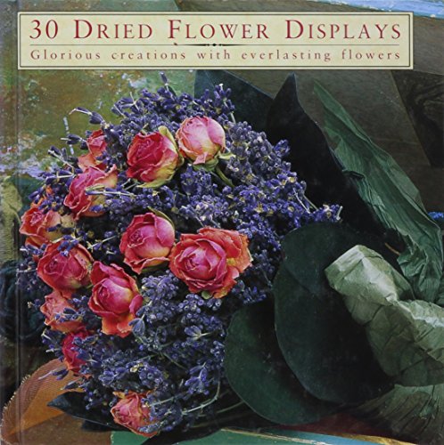 Beispielbild fr Dried Flower Designs (Thirty Projects Series) zum Verkauf von Wonder Book