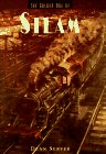 9780765197788: Steam (Golden Age of Transportation)
