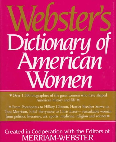 Stock image for Webster's Dictionary of American Women for sale by B-Line Books