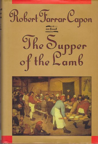 9780765198297: The Supper of the Lamb: A Culinary Reflection (On Food)