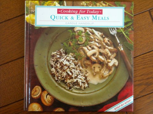Beispielbild fr Quick and Easy Meals zum Verkauf von Better World Books