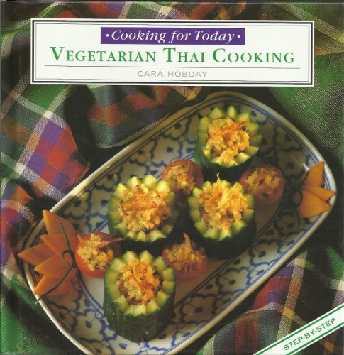 Stock image for Vegetarian Thai (Cooking for Today) for sale by Wonder Book