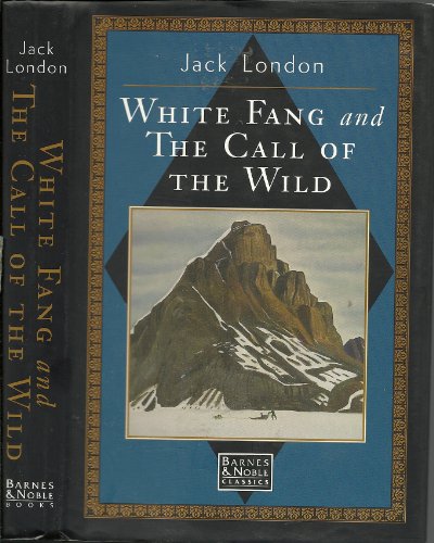 Imagen de archivo de White Fang/Call of the Wild a la venta por ThriftBooks-Atlanta