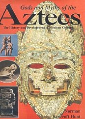 Stock image for Gods and Myths of the Aztecs for sale by ThriftBooks-Atlanta