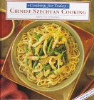 Stock image for Chinese Szechuan Cooking (Cooking for Today Series) for sale by ThriftBooks-Dallas