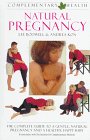 Beispielbild fr Natural Pregnancy (Complementary Health) zum Verkauf von Wonder Book