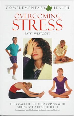 Beispielbild fr Overcoming Stress (Complementary Health) zum Verkauf von Wonder Book