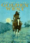 9780765199720: The Art of the Golden West