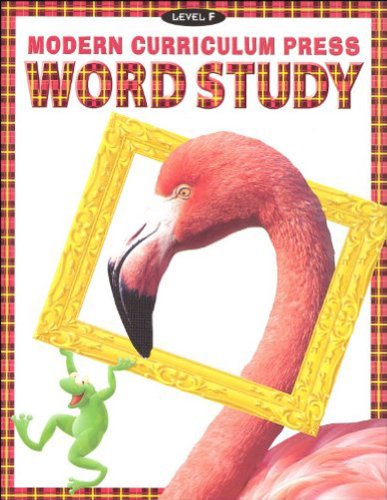 Modern Curriculum Press Word Study: Phonics, Level F, Teacher's Resource Guide (9780765200280) by Pearson Prentice Hall