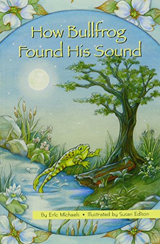 Beispielbild fr How Bullfrog Found His Sound, Single Copy, First Chapters zum Verkauf von medimops