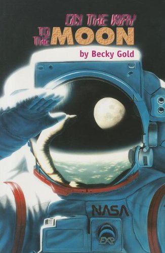Stock image for On the Way to the Moon, Single Copy, First Chapters for sale by Better World Books: West