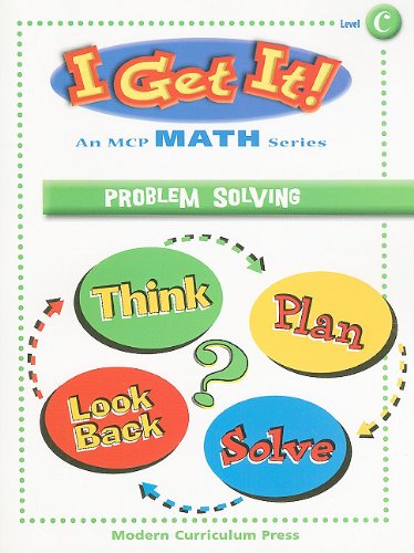 I Get It! Math: Problem Solving Level C (9780765211125) by Modern Curriculum Press