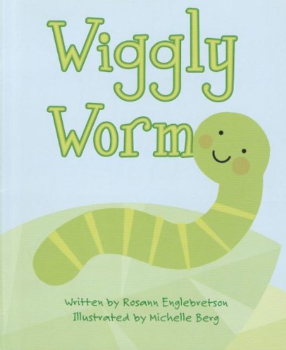 READY READERS, STAGE ABC, BOOK 39, WIGGLY WORM, SINGLE COPY (9780765214539) by MODERN CURRICULUM PRESS