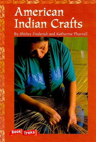 Stock image for BOOK TREKS LEVEL THREE AMERICAN INDIAN CRAFTS 2004C for sale by Dream Books Co.