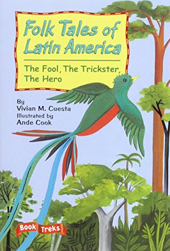 Stock image for Book Treks Level Three Folk Tales of Latin America the Fool, the Trickster, and the Hero 2004c for sale by ThriftBooks-Dallas