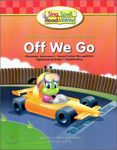 Stock image for Off We Go: Level 1, Book 1 (Sing, Spell, Read & Write) for sale by Ergodebooks