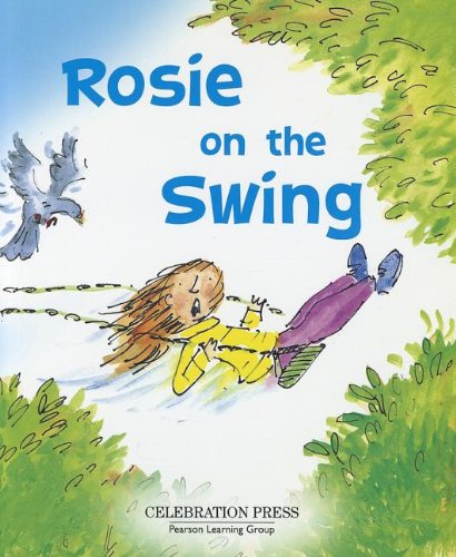 CHATTERBOX STAGE THREE ROSIE ON THE SWING SINGLE 2004C (9780765238238) by Celebration Press
