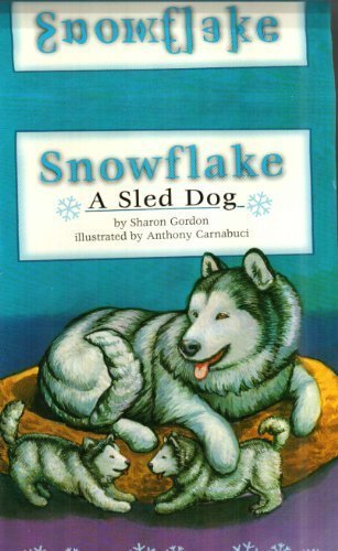 Comprehension Power Readers Snowflake: A Sled Dog Grade 3 Single 2004c (9780765241269) by Modern Curriculum Press