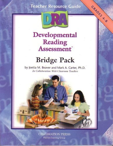 Beispielbild fr DRA (Developmental Reading Assessment) Bridge Pack Teacher Resource Guide (Only) Grades 4- 8 zum Verkauf von Once Upon A Time Books