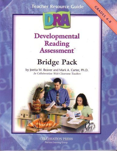 Stock image for DRA (Developmental Reading Assessment) Bridge Pack Teacher Resource Guide (Only) Grades 4- 8 for sale by ThriftBooks-Atlanta