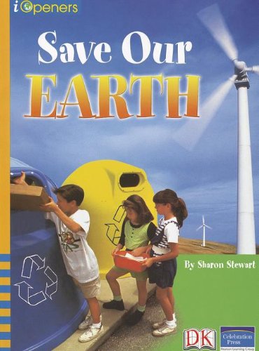 Imagen de archivo de Iopeners Save Our Earth Single Grade 4 2005c a la venta por ThriftBooks-Atlanta