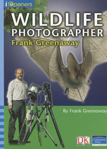 9780765252425: IOPENERS WILDLIFE PHOTOGRAPHER: FRANK GREENAWAY SINGLE GRADE 5 2005C