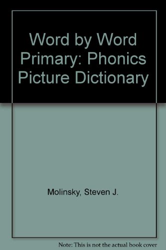 Stock image for Word by Word Primary: Phonics Picture Dictionary for sale by ThriftBooks-Dallas