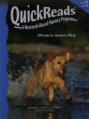 Modern Curriculum Press Quickreads Level a Book 1 Student Edition 2005c (9780765266996) by Elfrieda Hiebert
