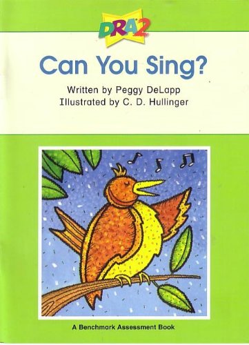 Stock image for DRA2 Can You Sing? Level A (Benchmark Assessment Book) for sale by Gulf Coast Books