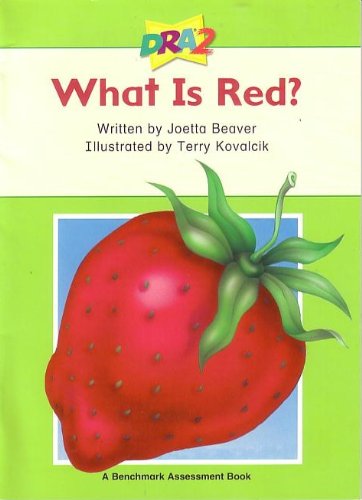 Imagen de archivo de DRA2 What Is Red? Level 1 (Benchmark Assessment Book) (Developmental Reading Assessment Second Edition) a la venta por Front Cover Books