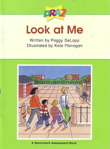 Beispielbild für By Peggy Delapp DRA2 Look at Me (Benchmark Assessment Book Level 3) (Developmental Reading Assessment Second Edition (2nd Second Edition) [Paperback] zum Verkauf von SecondSale