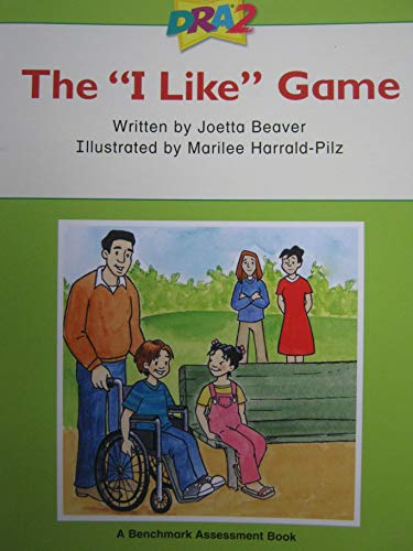 Stock image for DRA2 The I Like Game (Benchmark Assessment Book, Level 3) (Developmental Reading Assessment Second Edition) for sale by ThriftBooks-Dallas