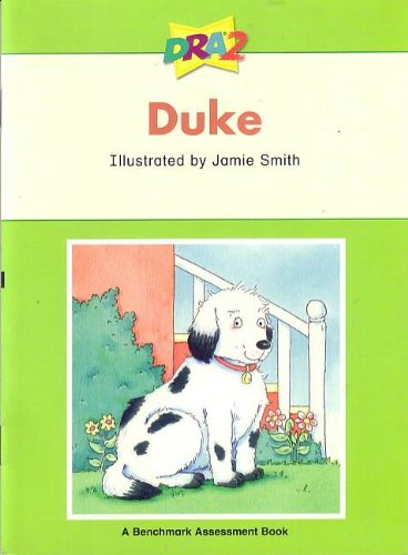 Imagen de archivo de DRA2 Duke (Benchmark Assessment Book Level 8) (Developmental Reading Assessment Second Edition) a la venta por Front Cover Books