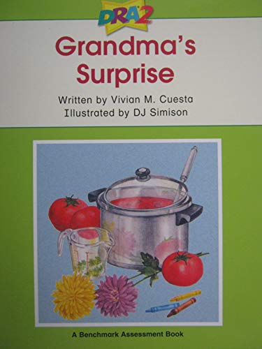 Beispielbild fr DRA2 Grandma's Surprise (Benchmark Assessment Book Level 10) (Developmental Reading Assessment Second Edition) zum Verkauf von BooksRun
