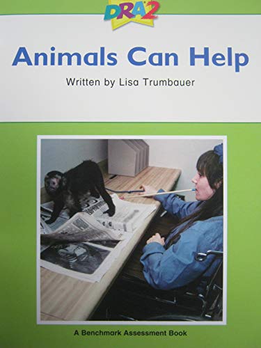 Beispielbild fr DRA2 Animals Can Help (Benchmark Assessment Book Level 28) (Developmental Reading Assessment Second Edition) zum Verkauf von Gulf Coast Books