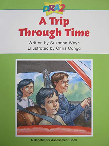 Imagen de archivo de DRA2 Trip Through Time (A Benchmark Assessment Book Level 38) a la venta por Gulf Coast Books