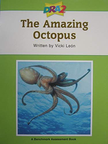 Imagen de archivo de DRA2 The Amazing Octopus (Benchmark Assessment Book Level 40) (Developmental Reading Assessment Second Edition) a la venta por SecondSale