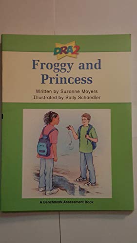Stock image for DRA2 Froggy and Princess (Benchmark Assessment Book Level 60) for sale by Gulf Coast Books