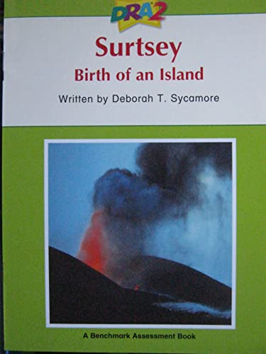 Beispielbild fr DRA2 Surtsey: Birth of an Island (A Benchmark Assessment Book, Level 80) zum Verkauf von SecondSale