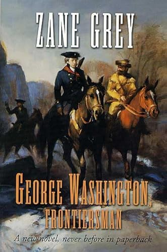 9780765300232: George Washington, Frontiersman (Ohio Frontier)