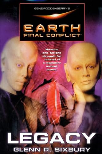 9780765300393: Gene Roddenberry's Earth: Final Conflict : Legacy