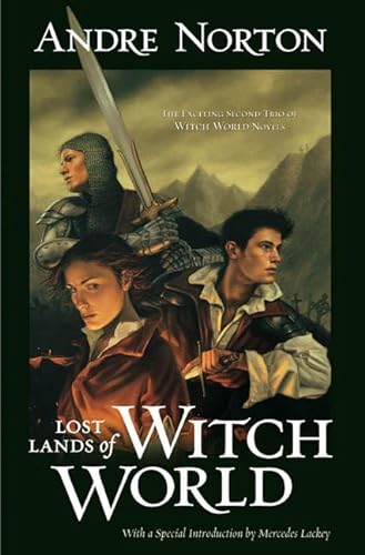 Lost Lands of Witch World: Three Against the Witch World, Warlock of the Witch World; Sorceress o...