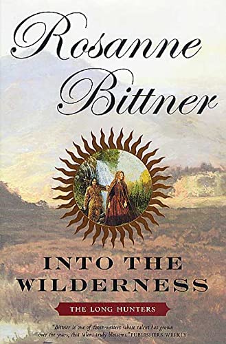 9780765300669: Into the Wilderness: The Long Hunters (Westward America!)