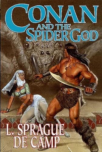 Conan and the Spider God - De Camp, L. Sprague