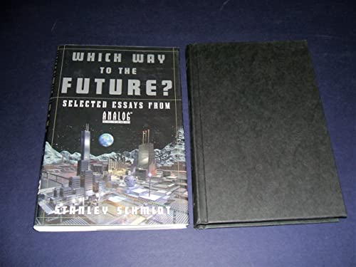 Beispielbild fr Which Way to the Future?: Selected Essays From Analog (R) zum Verkauf von Wonder Book