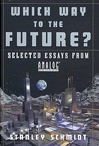 Imagen de archivo de Which Way to the Future?: Selected Essays From Analog (R) a la venta por Wonder Book