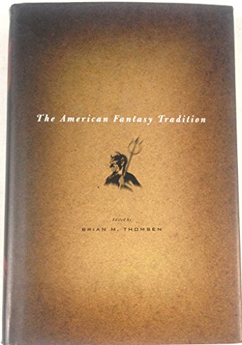 Imagen de archivo de The American Fantasy Tradition a la venta por Open Books