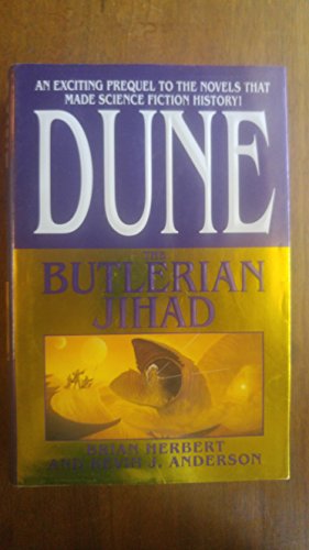 Stock image for The Butlerian Jihad (Legends of Dune, Book 1) for sale by Half Price Books Inc.