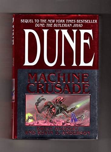 9780765301581: The Machine Crusade (Legends of Dune)